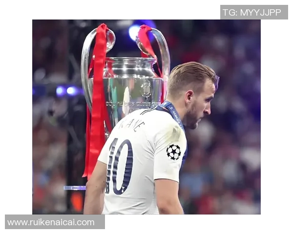 英国足球明星凯恩的辉煌职业生涯与未来发展展望